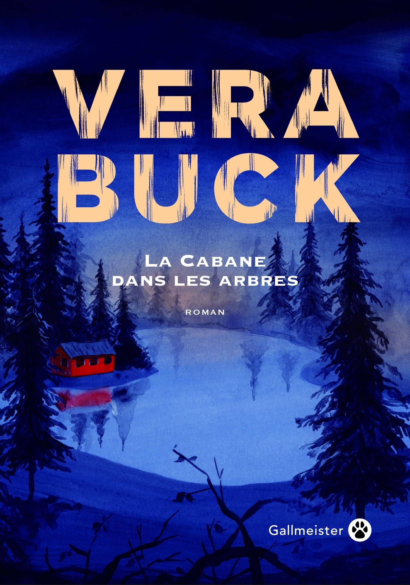 La cabane dans les arbres / Vera Buck