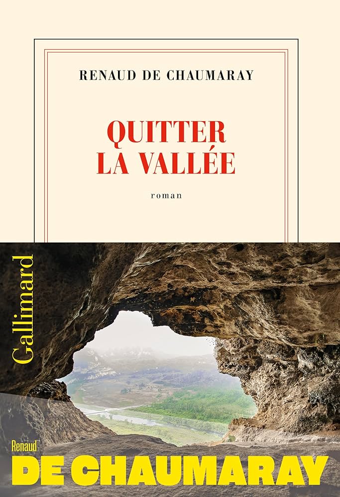 Quitter la vallée / Renaud de Chaumaray